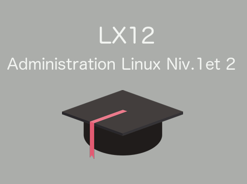 Formation Linux LX12